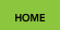  HOME
